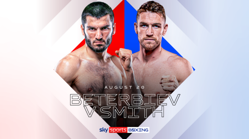 Artur Beterbiev vs Callum Smith unified light-heavyweight world title fight live on Sky Sports on August 20