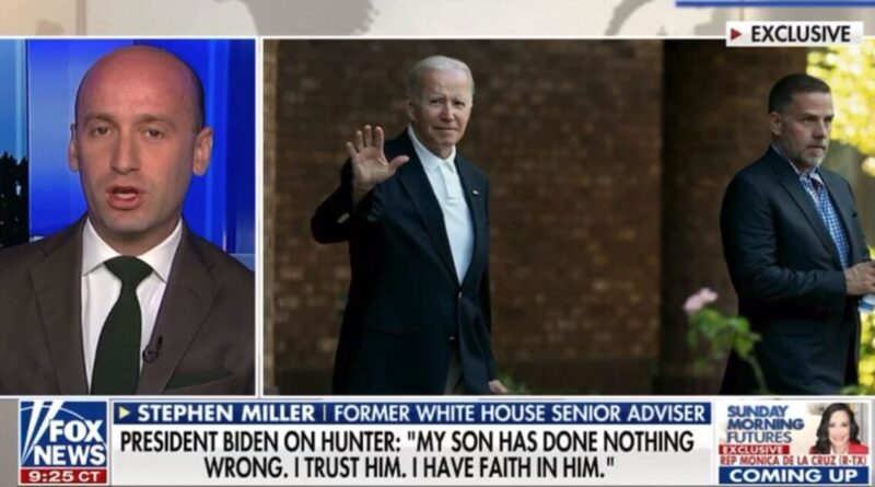 Stephen Miller: Biden Crime Family Financial Scandal Is "Biggest Foreign Corruption Scandal in American History" that Now Reaches All the Way to the Oval Office (VIDEO) | The Gateway Pundit | by Jim Hoft