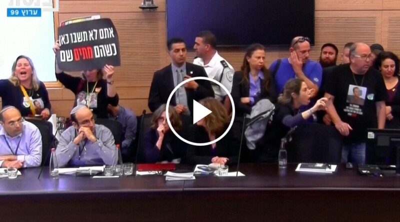 Video: Families of Hostages Storm Israeli Parliament Meeting